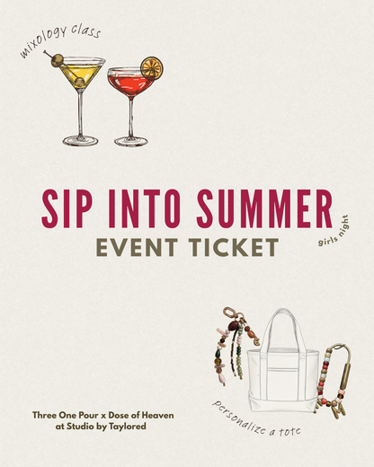Sip Into Summer - Mixology Class Ticket